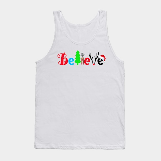 Believe in Christmas | Fun Holiday design | Gift Idea Tank Top by MerchMadness